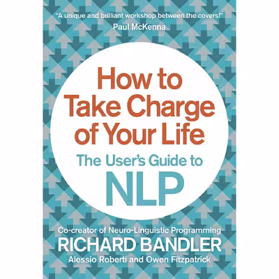کتاب How to Take Charge of Your Life اثر جمعی از نویسندگان انتشارات HarperCollins