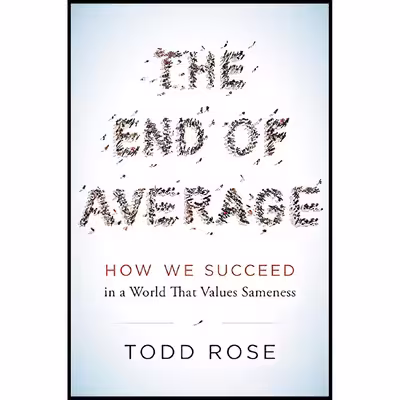 کتاب The End of Average اثر Todd Rose انتشارات HarperOne