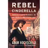 کتاب Rebel Cinderella اثر Adam Hochschild انتشارات Mariner Books
