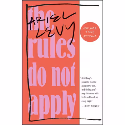 کتاب The Rules Do Not Apply اثر Ariel Levy انتشارات Random House, Inc