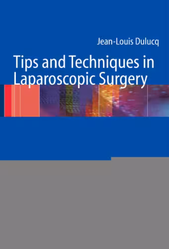 خرید و دانلود نسخه کامل کتاب Tips and Techniques in Laparoscopic Surgery