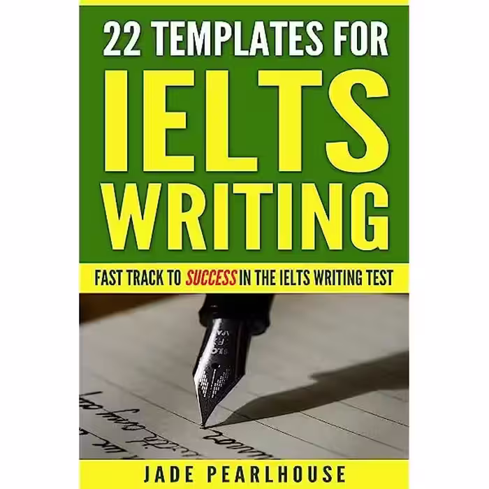 تمپلیتس فور آیلتس رایتینگ | کتاب زبان انگلیسی 22 Templates for IELTS Writing