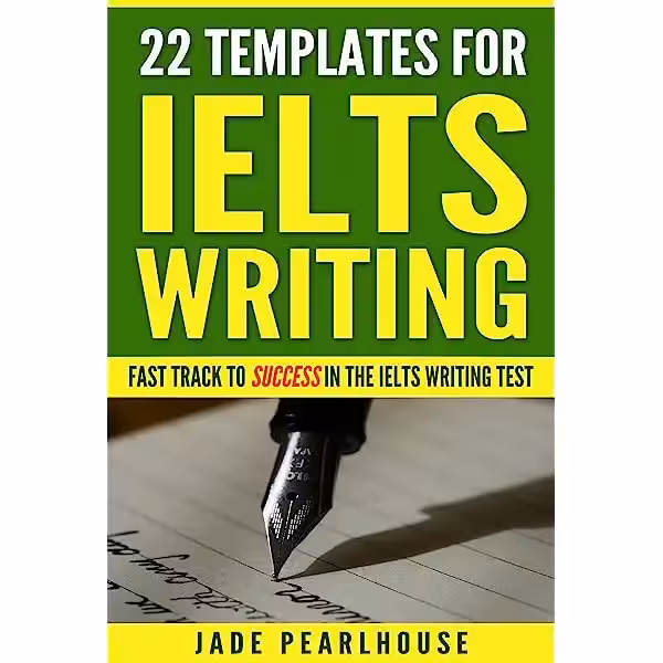 تمپلیتس فور آیلتس رایتینگ | کتاب زبان انگلیسی 22 Templates for IELTS Writing