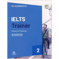 Cambridge Ielts Trainer 2 ( General ) 2019