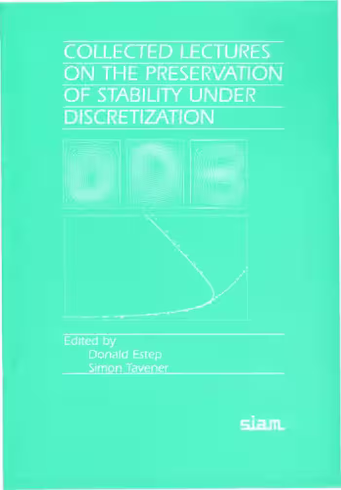 خرید و دانلود نسخه کامل کتاب Collected Lectures on the Preservation of Stability Under Discretization