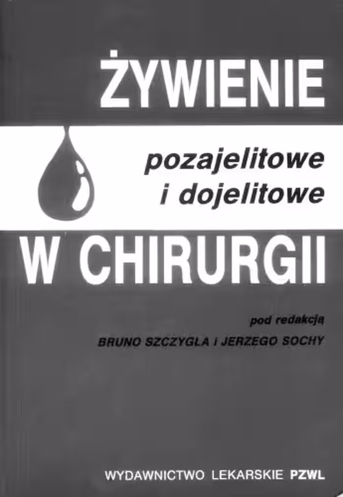 خرید و دانلود نسخه کامل کتاب Żywienie pozajelitowe i dojelitowe w chirurgii