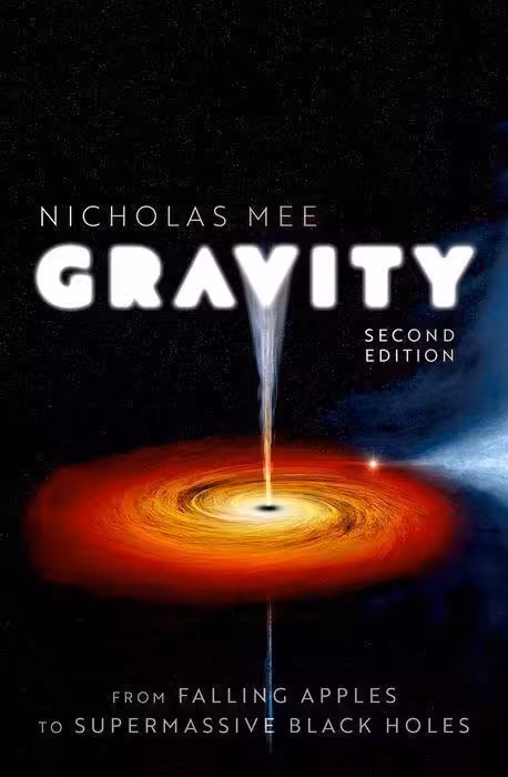 خرید و دانلود نسخه کامل کتاب Gravity: From Falling Apples to Supermassive Black Holes