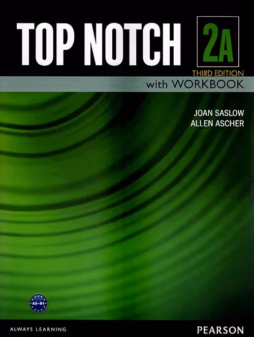 تاپ ناچ 2A | کتاب انگلیسی Top Notch 2A 3rd
