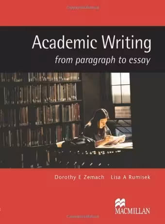 Academic Writing from Paragraph to Essay