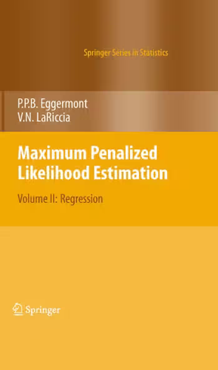 خرید و دانلود نسخه کامل کتاب Maximum Penalized Likelihood Estimation: Volume II: Regression