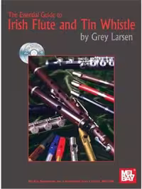 کتاب آموزش فلوت The Essential Guide To Irish Flute and Tin Whistle