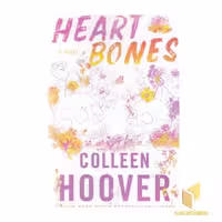 کتاب اورجینال - قلب استخوانی - Heart bones اثر colleen hoover نشر معیار علم