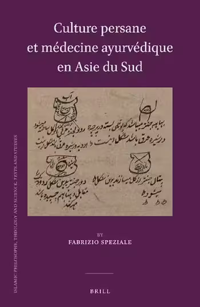 خرید و دانلود نسخه کامل کتاب Culture persane et médecine ayurvédique en Asie du Sud