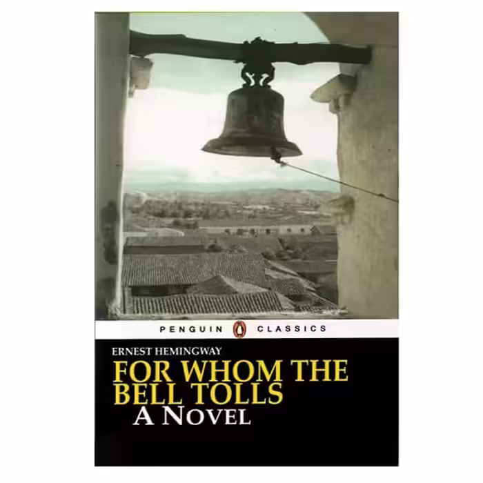 کتاب رمان زنگ ها برای که به صدا در می آیند For Whom the Bell Tolls