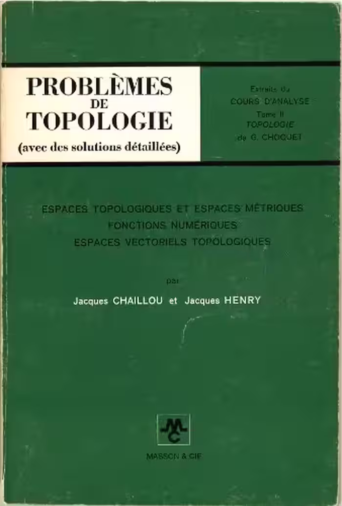 خرید و دانلود نسخه کامل کتاب Problèmes de Topologie (avec solutions détaillées)