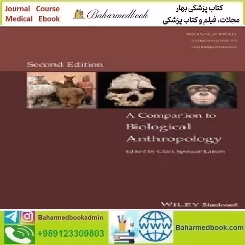 A Companion to Biological Anthropology 2023 TRUE PDF price 1€ - کتاب پزشکی بهار