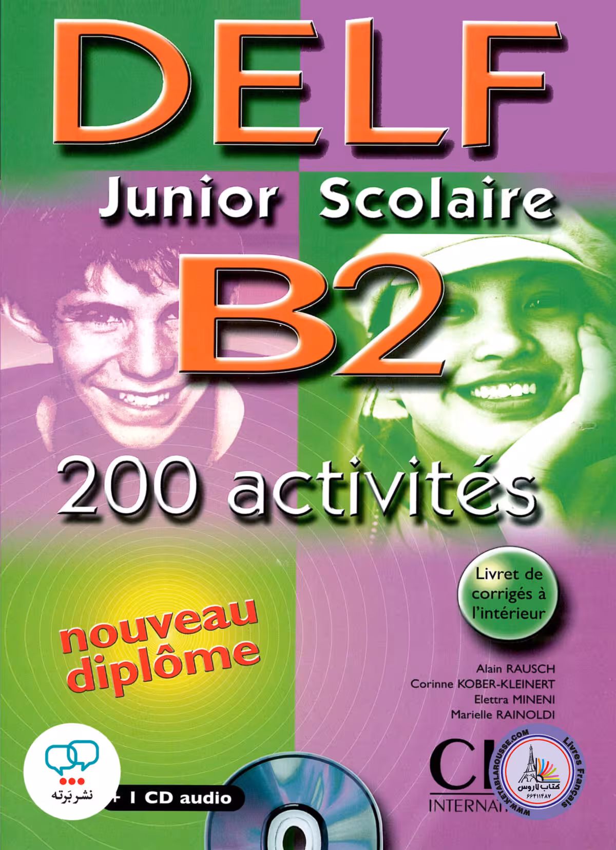 کتاب آزمون فرانسوی دلف Delf Junior Scolaire B2 200 Activites