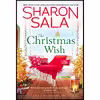 کتاب The Christmas Wish اثر Sharon Sala انتشارات Sourcebooks Casablanca