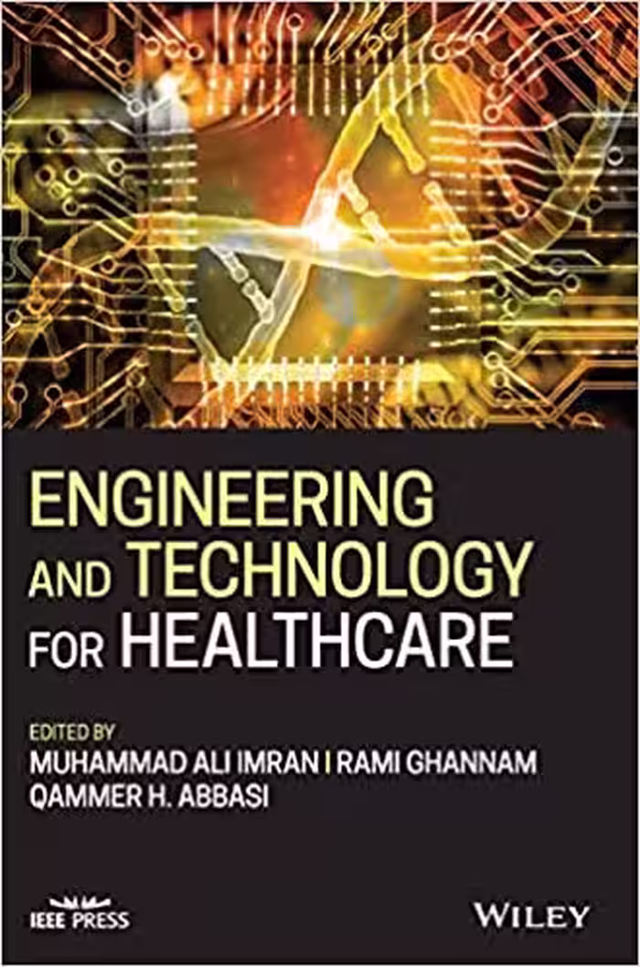 خرید و دانلود نسخه کامل کتاب Engineering and Technology for Healthcare