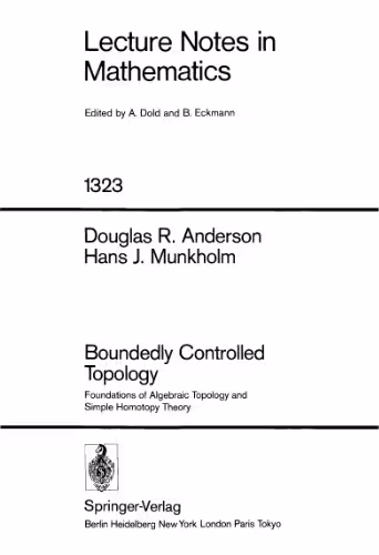 خرید و دانلود نسخه کامل کتاب Boundedly Controlled Topology: Foundations of Algebraic Topology and Simple Homotopy Theory