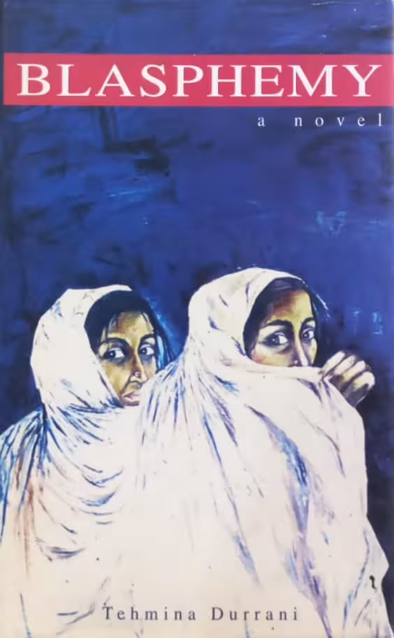 Blasphemy | Tehmina Durrani