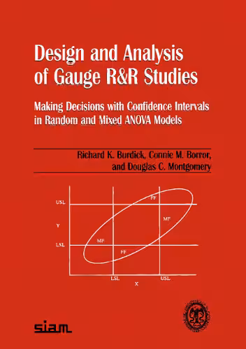 خرید و دانلود نسخه کامل کتاب Design and analysis of gauge R&R studies: making decisions with confidence intervals in random and mixed ANOVA models