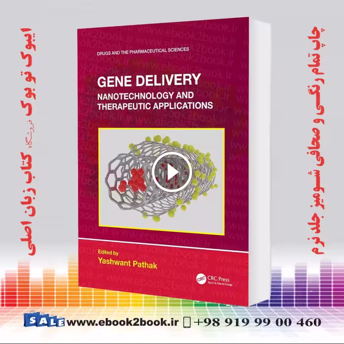 Gene Delivery Nanotechnology and Therapeutic Applications