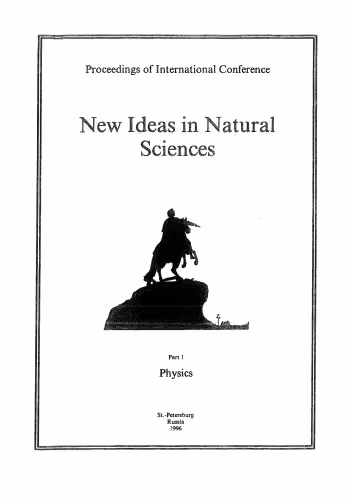 خرید و دانلود نسخه کامل کتاب Proceedings of International Conference - New Ideas in Natural Sciences. Part 1. Physics