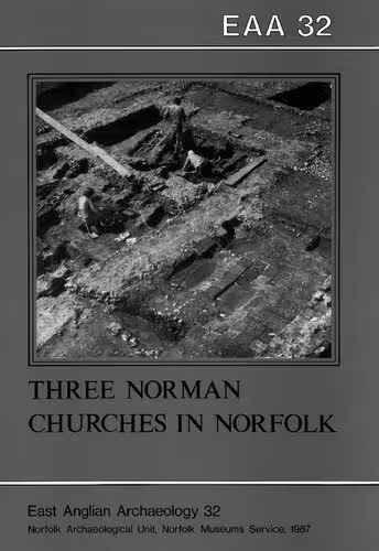 خرید و دانلود نسخه کامل کتاب Three Norman Churches in Norfolk