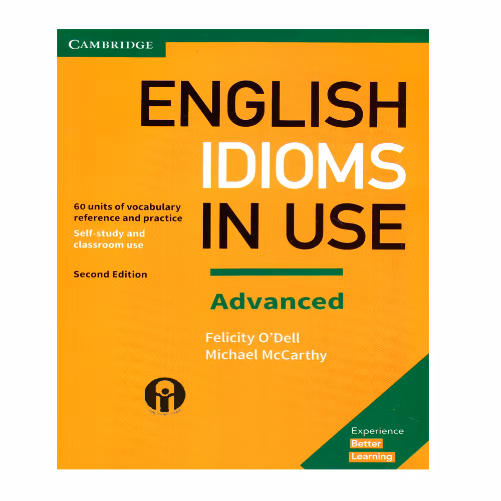 کتاب English Idioms In Use Advanced اثر Michael McCarthy And Felicity O`dell انتشارات الوندپویان