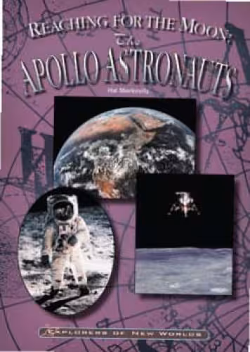 خرید و دانلود نسخه کامل کتاب Reaching for the Moon: The Apollo Astronauts