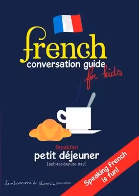 کتاب زبان کتاب آموزش مکالمه فرانسوی FRENCH CONVERSATION GUIDE FOR KIDS