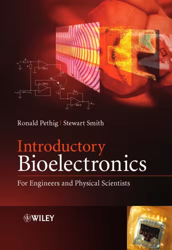 خرید و دانلود نسخه کامل کتاب Introduction to bioelectronics : for engineers and physical scientists.