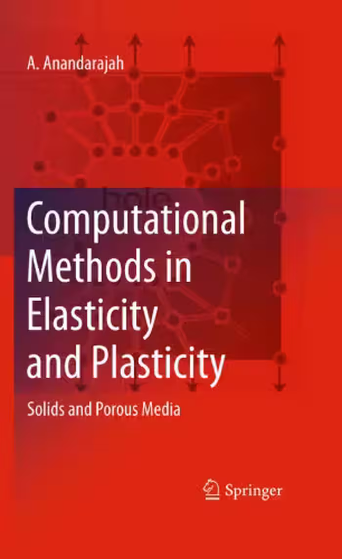 خرید و دانلود نسخه کامل کتاب Computational Methods in Elasticity and Plasticity: Solids and Porous Media