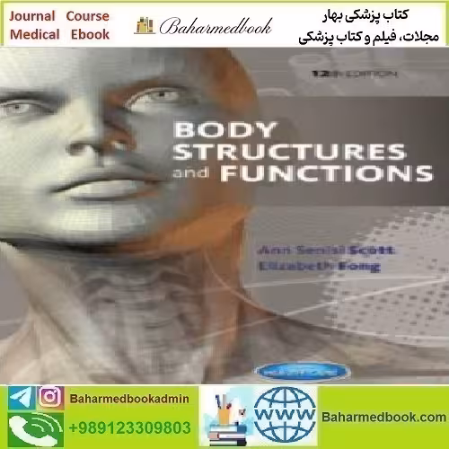 Body Structures and Functions 2013 TRUE PDF price 1€ - کتاب پزشکی بهار