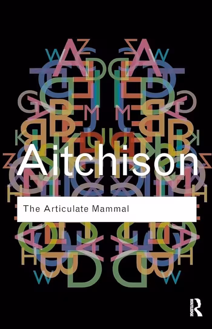 کتاب The Articulate Mammal An Introduction to Psycholinguistics