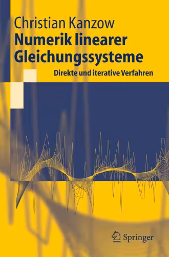 خرید و دانلود نسخه کامل کتاب Numerik linearer Gleichungssysteme: Direkte und iterative Verfahren