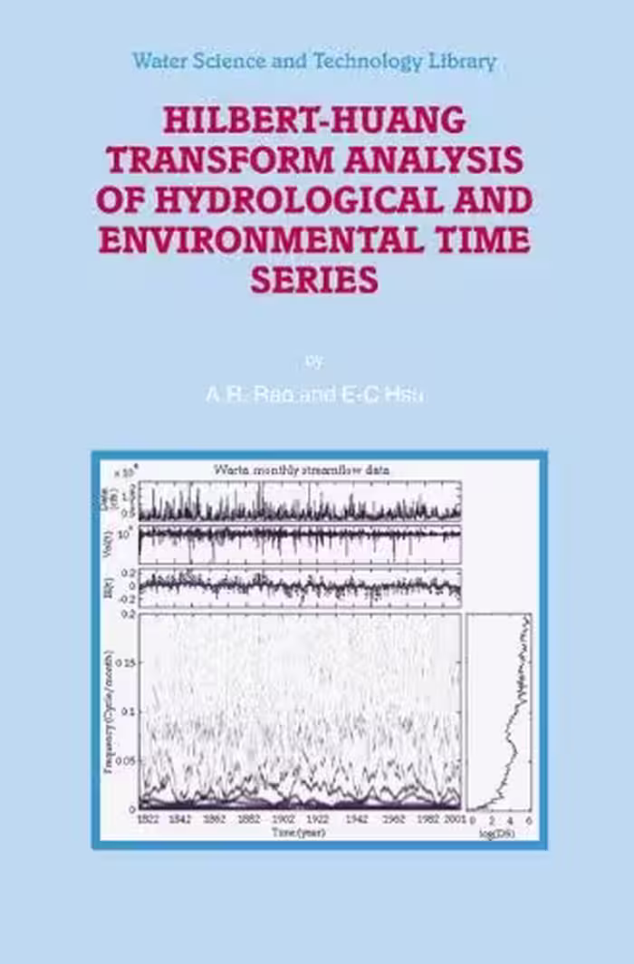 خرید و دانلود نسخه کامل کتاب Hilbert-Huang Transform Analysis of Hydrological and Environmental Time Series