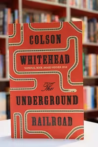The Underground Railroad اثر Colson Whitehead