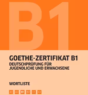 کتاب زبان آلمانی Goethe Zertifikat B1 wortliste