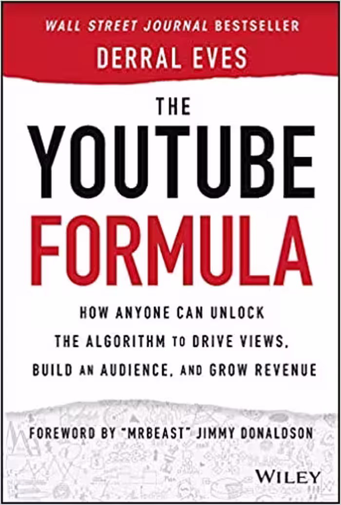 خرید و دانلود نسخه کامل کتاب The YouTube Formula: How Anyone Can Unlock the Algorithm to Drive Views, Build an Audience, and Grow Revenue - Orginal Pdf