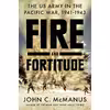 کتاب Fire and Fortitude اثر John C. McManus انتشارات Dutton Caliber