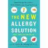 کتاب The New Allergy Solution اثر Clifford W. Bassett M.D. انتشارات Avery