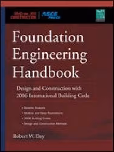 خرید و دانلود نسخه کامل کتاب Foundation Engineering Handbook: Design and Construction with the 2006 International Building Code