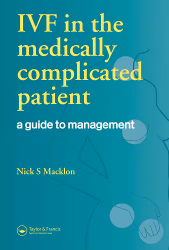 خرید و دانلود نسخه کامل کتاب IVF in the Medically Complicated Patient: A Guide to Management
