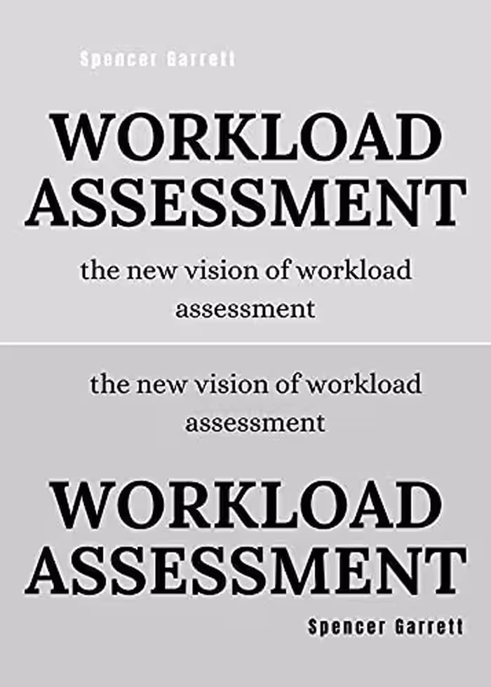 خرید و دانلود نسخه کامل کتاب WORKLOAD ASSESSMENT : THE NEW VISION OF WORKLOAD ASSESSMENT (FRESH MAN) Kindle Edition -   PDF