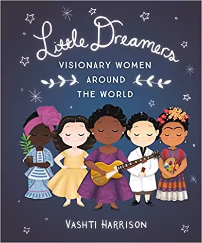 خرید و دانلود نسخه کامل کتاب Little Dreamers: Visionary Women Around the World - Pdf