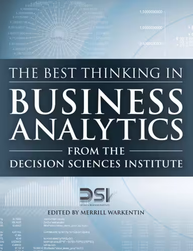 خرید و دانلود نسخه کامل کتاب The Best Thinking in Business Analytics from the Decision Sciences Institute