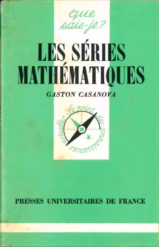 خرید و دانلود نسخه کامل کتاب Les séries mathématiques (Que sais-je? N°1567)