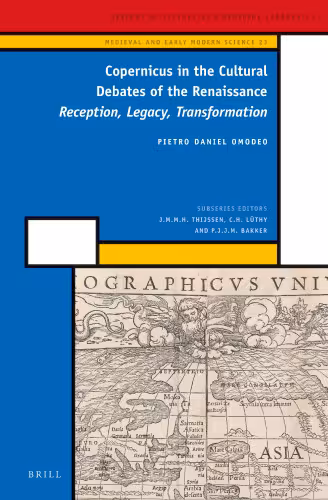 خرید و دانلود نسخه کامل کتاب Copernicus in the Cultural Debates of the Renaissance: Reception, Legacy, Transformation